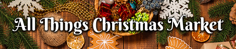 All Things Christmas Market Banner