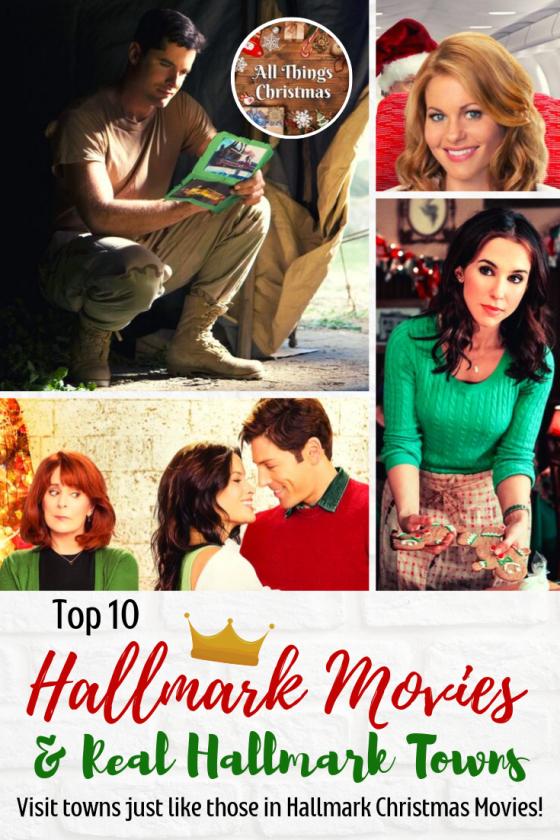 Top Hallmark Movies & Real Hallmark Towns · All Things Christmas