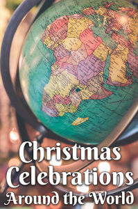 Christmas Celebrations Around the World Uncategorized