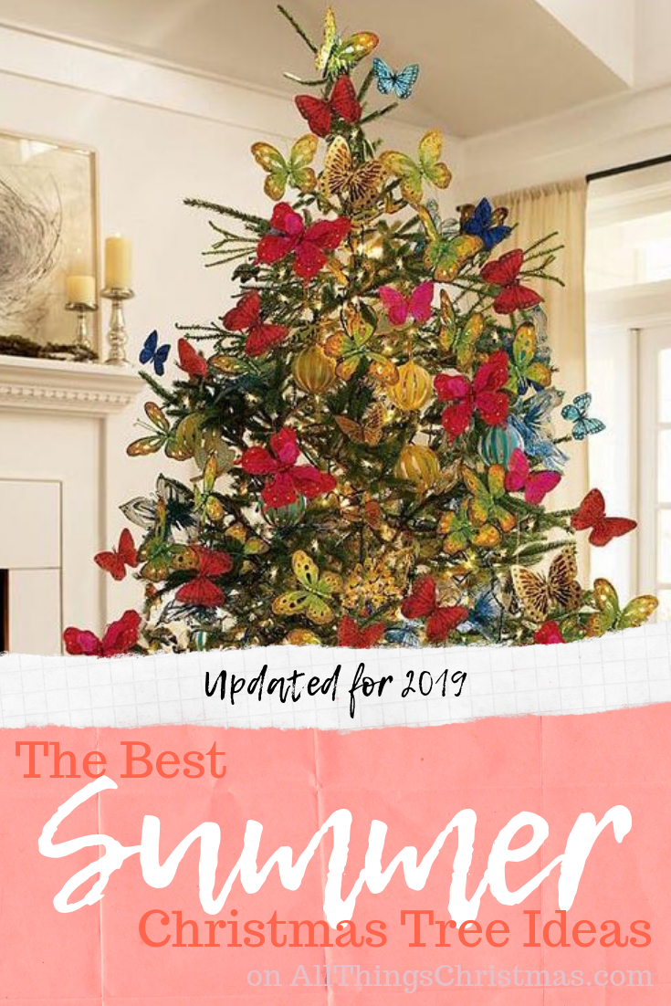 The Best Summer Christmas Tree Ideas · All Things Christmas